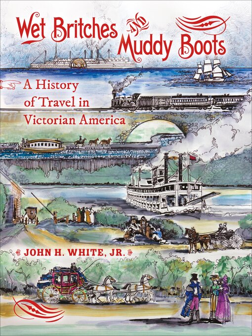 Title details for Wet Britches and Muddy Boots by John H. White - Available